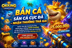 Trò chơi nổi bật OKKING 2