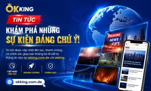 Tin nổi bật okking 1
